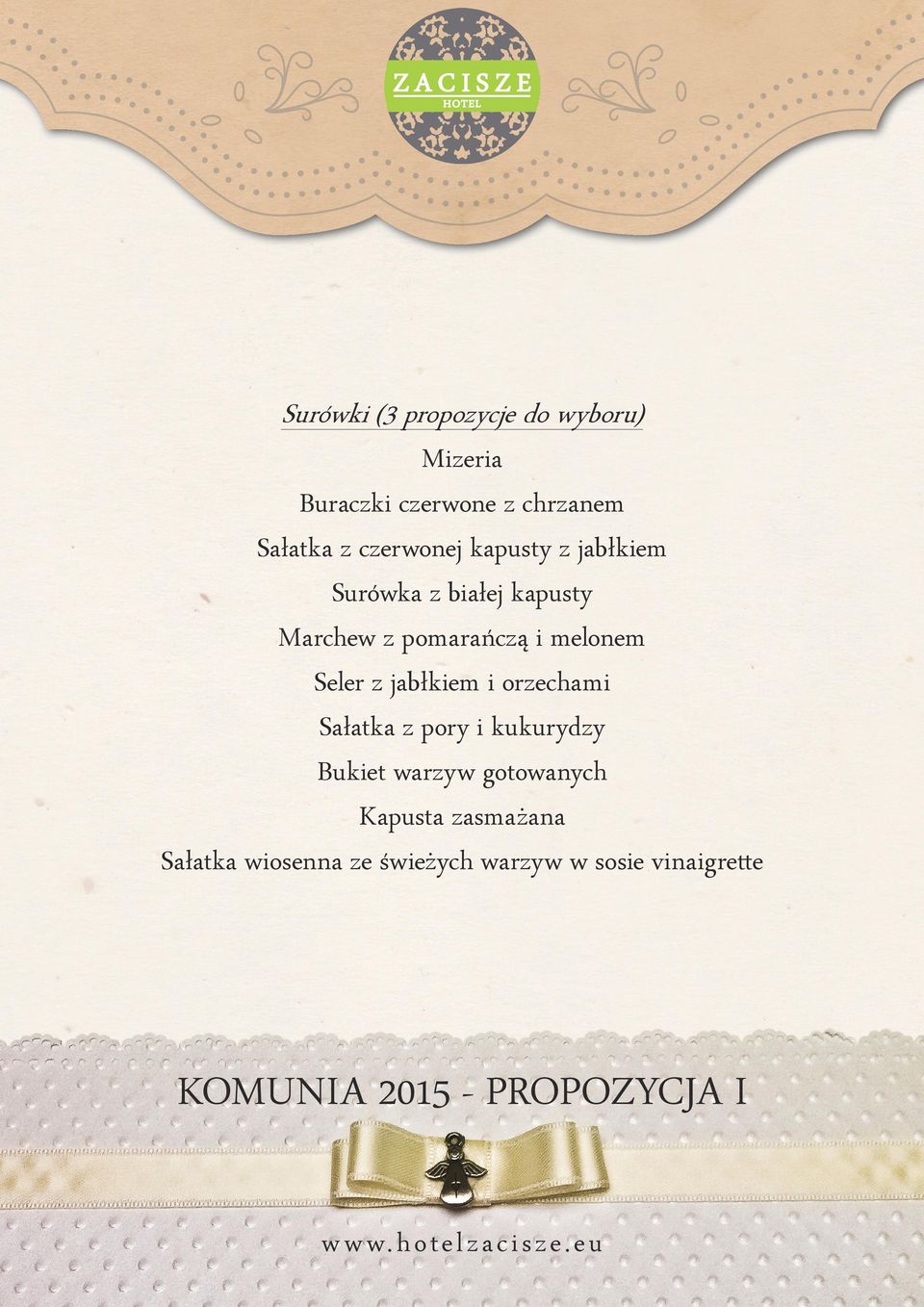 melonem Seler z jabłkiem i orzechami Sałatka z pory i kukurydzy Bukiet warzyw