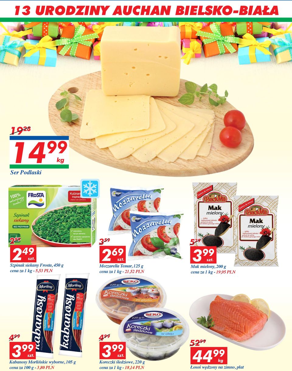 cena za 1 kg - 19,95 PLN 4 3 Kabanosy Morlińskie wyborne, 105 g cena za 1 g - 3,80 PLN