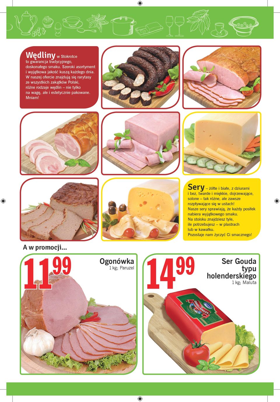 Nadchodzą. zmiany. Kiełbasa podwawelska złota 1 kg; Tarczyński. Galeria  Słupsk, ul. Tuwima Deotymy - PDF Free Download