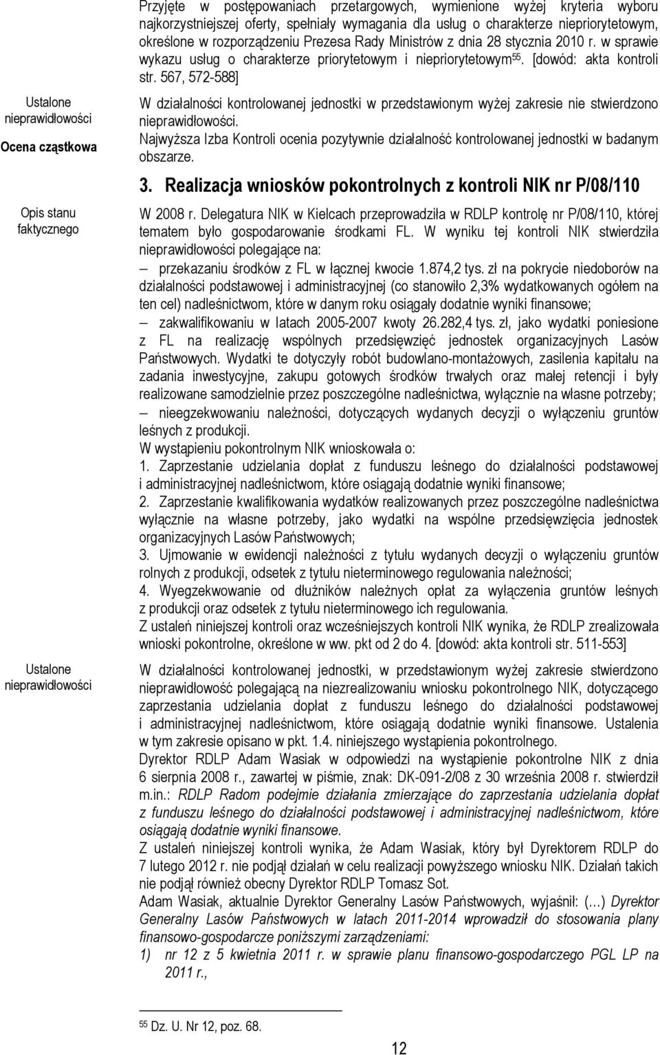 w sprawie wykazu usług o charakterze priorytetowym i niepriorytetowym 55. [dowód: akta kontroli str.
