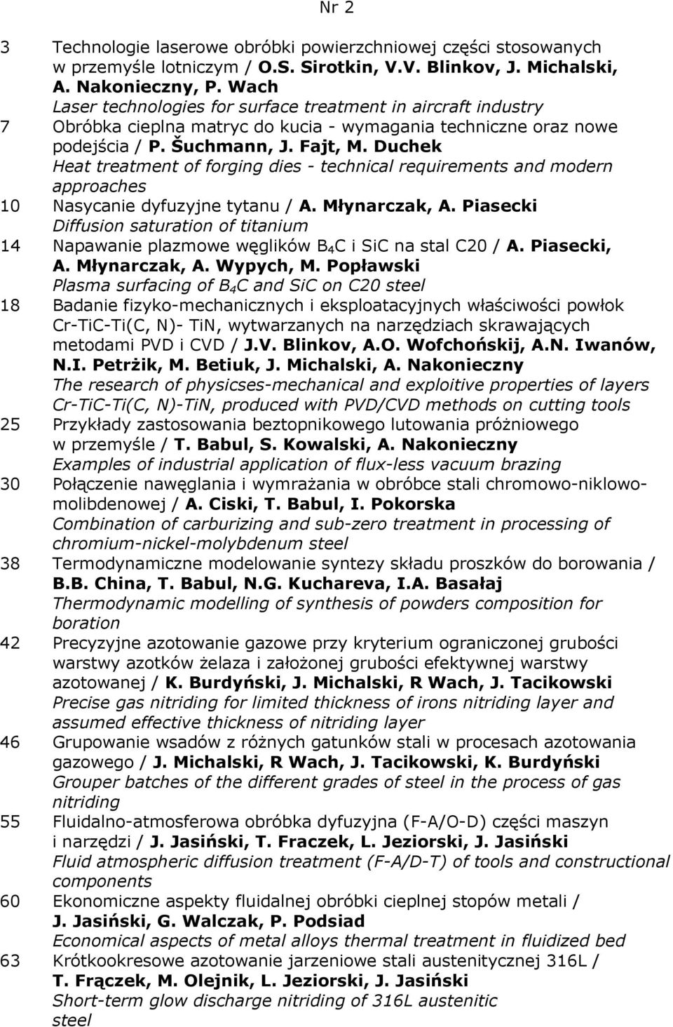 Duchek Heat treatment of forging dies - technical requirements and modern approaches 10 Nasycanie dyfuzyjne tytanu / A. Młynarczak, A.