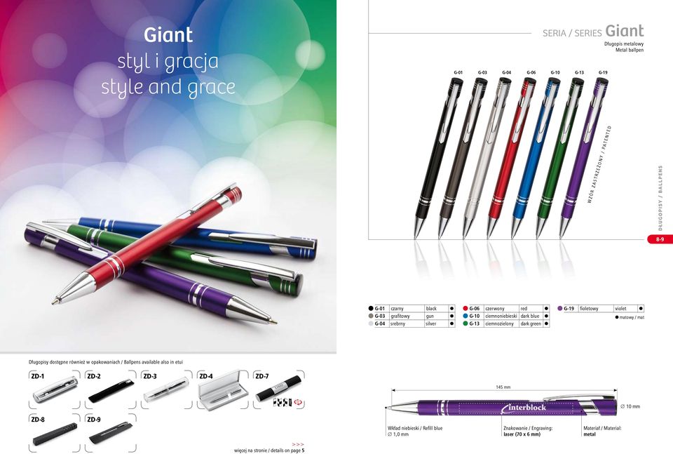 fioletowy violet matowy / mat Długopisy dostępne również w opakowaniach / Ballpens available also in etui ZD-1 ZD-2 ZD-3 ZD-4 ZD-7 145 mm 10 mm