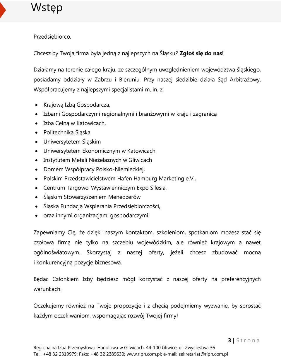 Współpracujemy z najlepszymi specjalistami m. in.