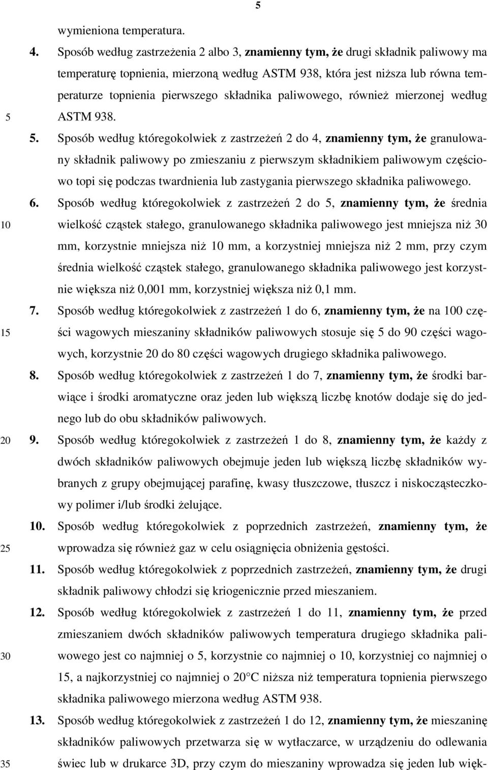 składnika paliwowego, równieŝ mierzonej według ASTM 938.