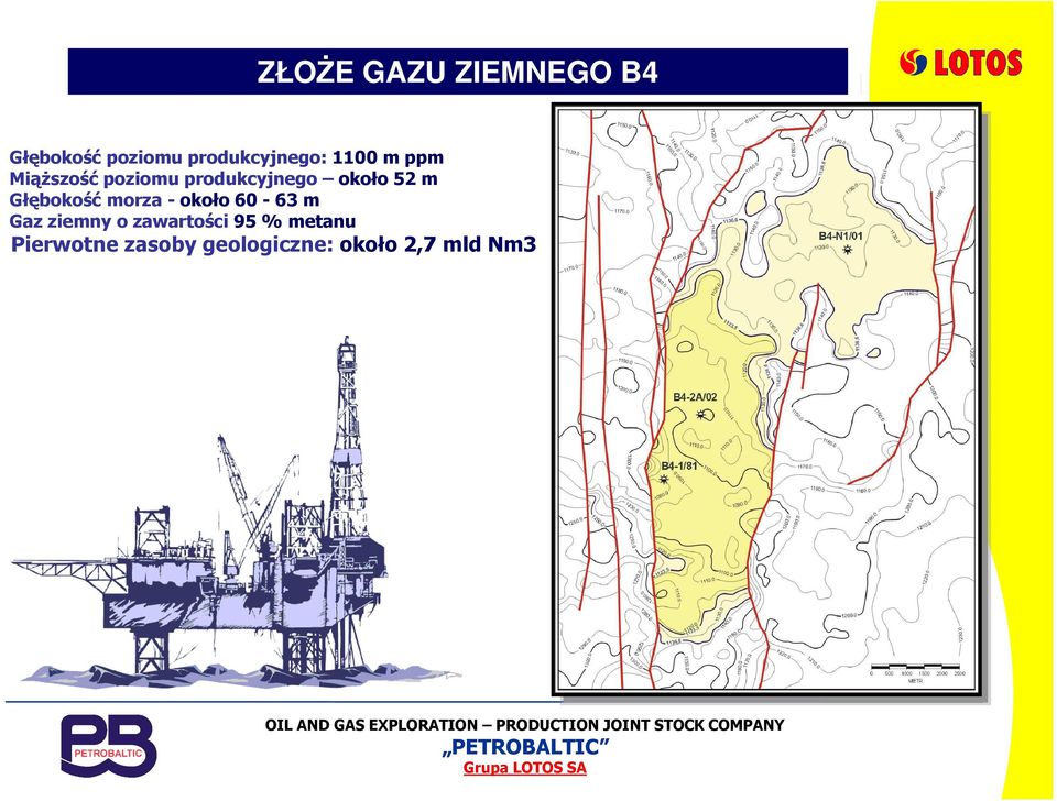 Głębokość morza - około 60-63 m Gaz ziemny o zawartości