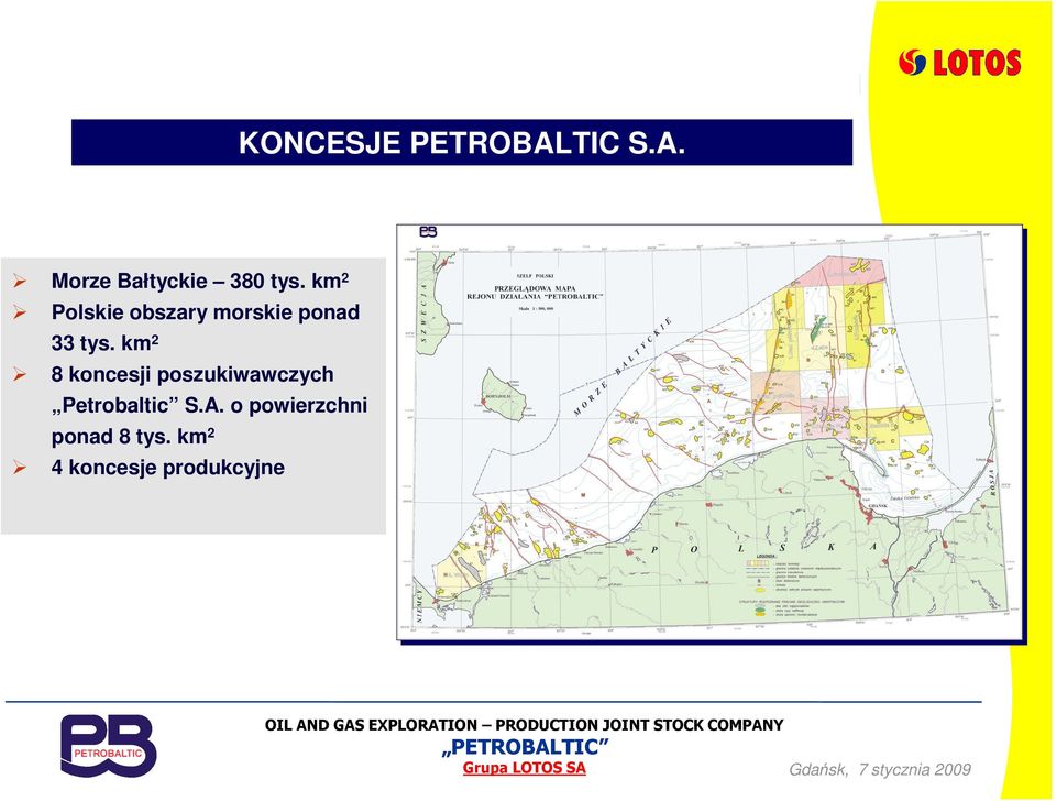 km 2 8 koncesji poszukiwawczych Petrobaltic S.A.