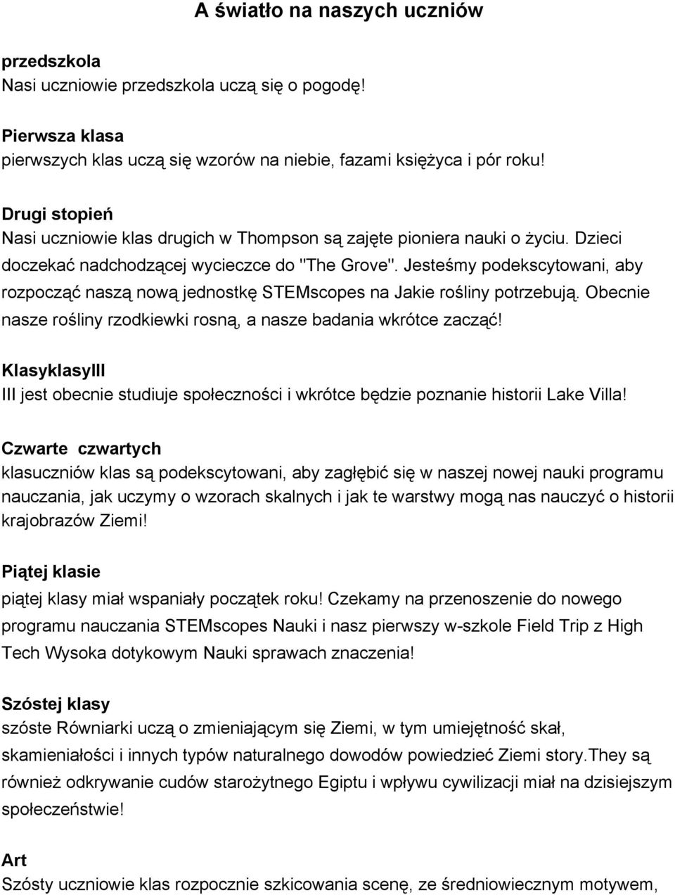 Jesteśmy podekscytowani, aby rozpocząć naszą nową jednostkę STEMscopes na Jakie rośliny potrzebują. Obecnie nasze rośliny rzodkiewki rosną, a nasze badania wkrótce zacząć!