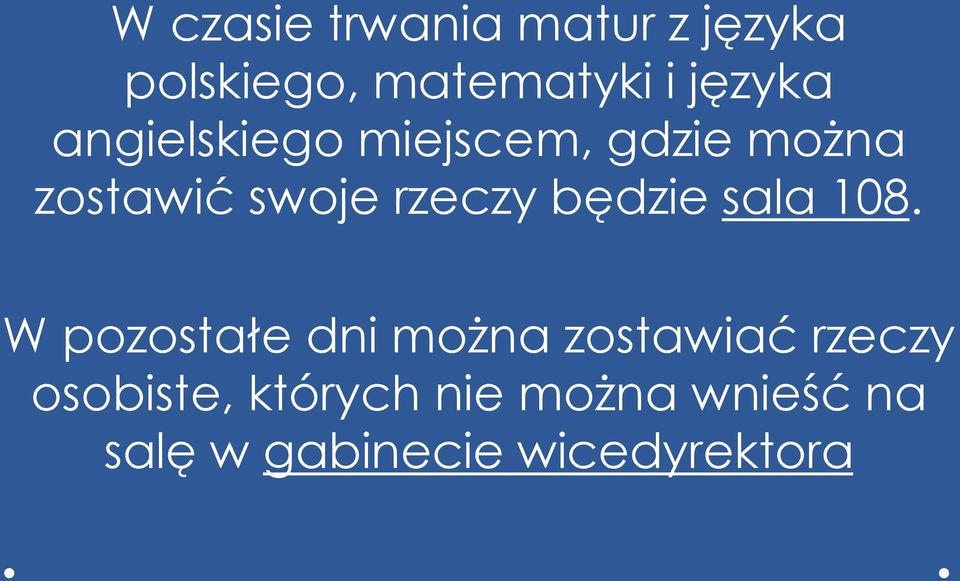 rzeczy będzie sala 108.