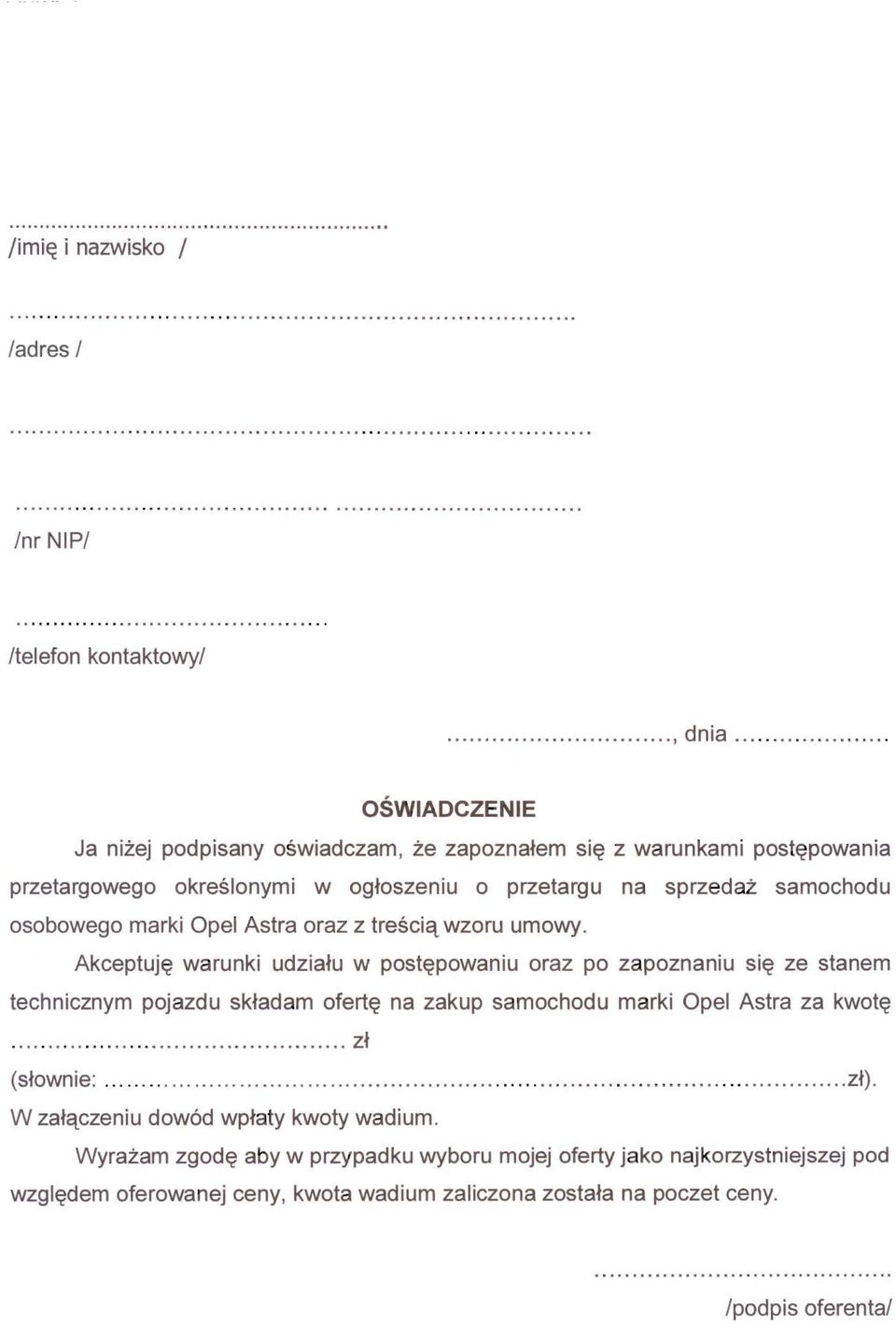 marki Opel Astra oraz z trescia wzo ru umowy.