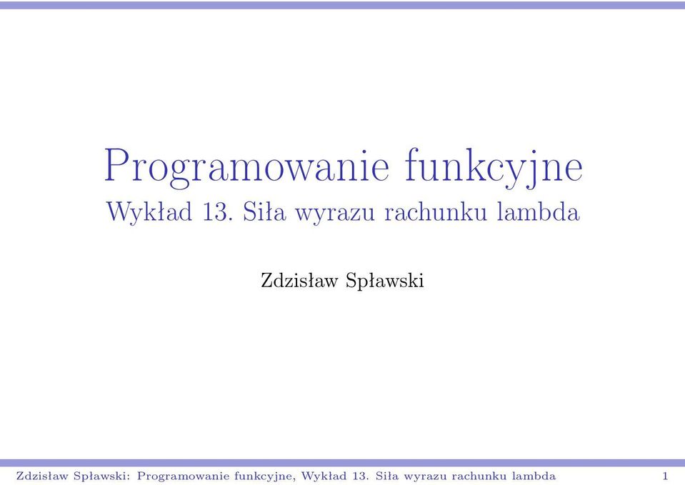 Spławski Zdzisław Spławski: Programowanie