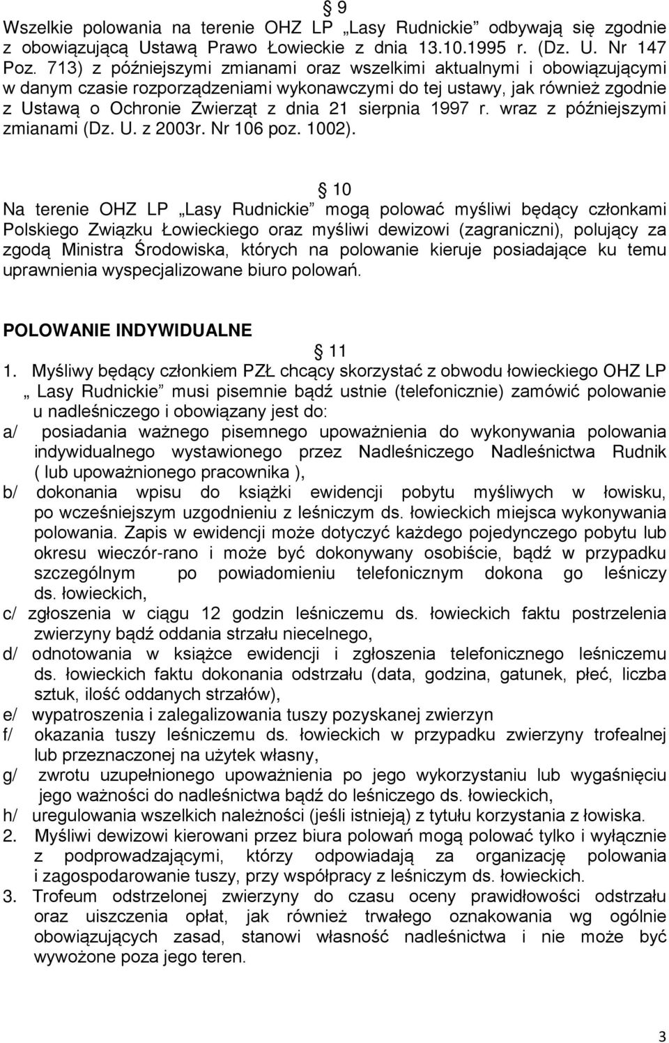 1997 r. wraz z późniejszymi zmianami (Dz. U. z 2003r. Nr 106 poz. 1002).