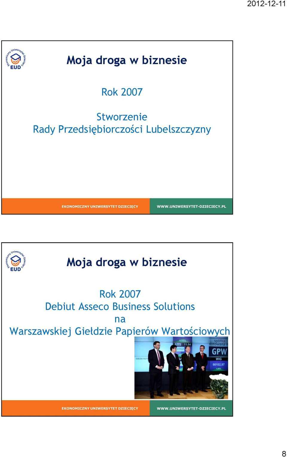 2007 Debiut Asseco Business Solutions