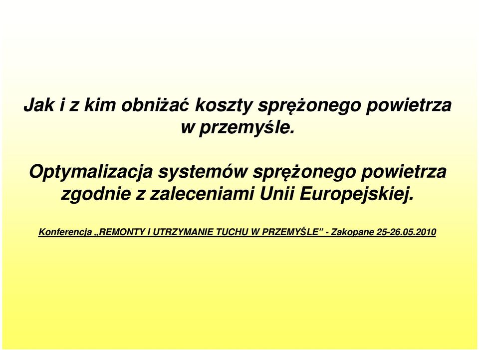 Optymalizacja systemów sprężonego powietrza zgodnie z