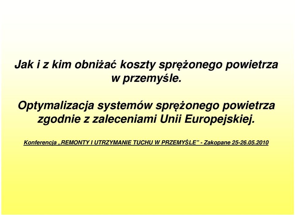 Optymalizacja systemów sprężonego powietrza zgodnie z