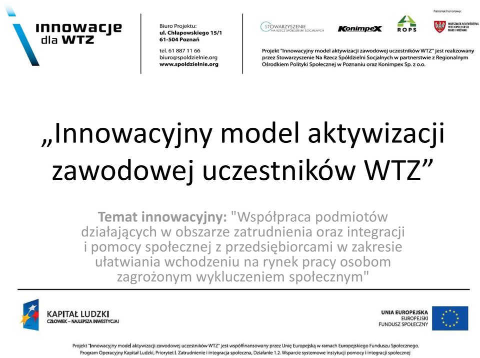 zatrudnienia oraz integracji i pomocy społecznej z przedsiębiorcami w