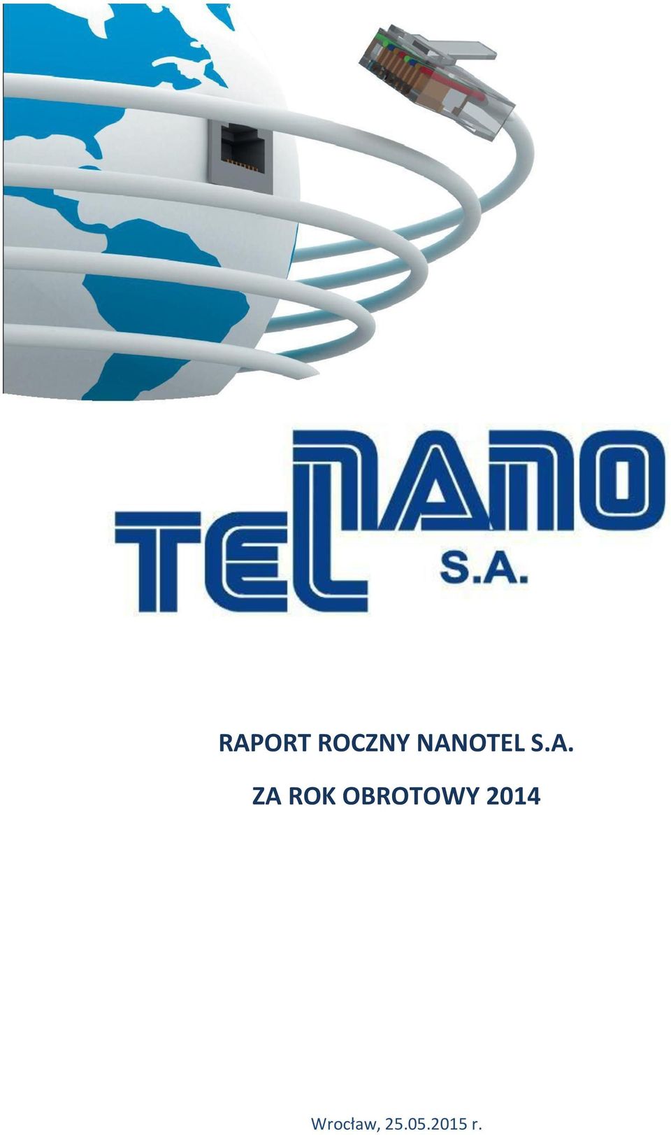 ROK OBROTOWY 2014
