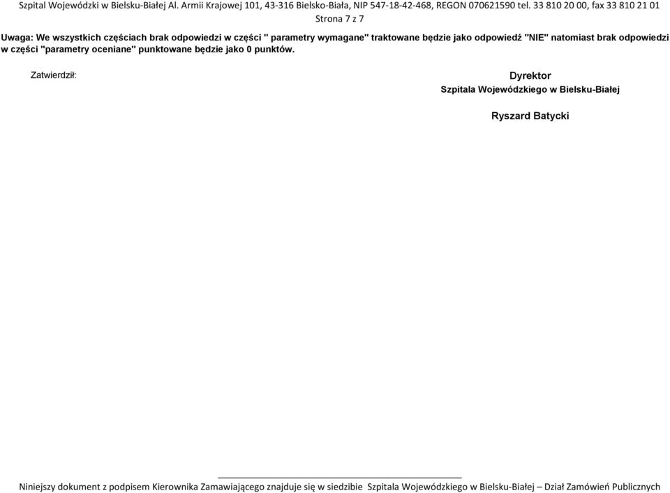 odpowiedzi w części "parametry oceniane" punktowane będzie jako 0 punktów.