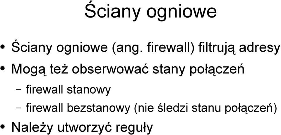 stany połączeń firewall stanowy firewall