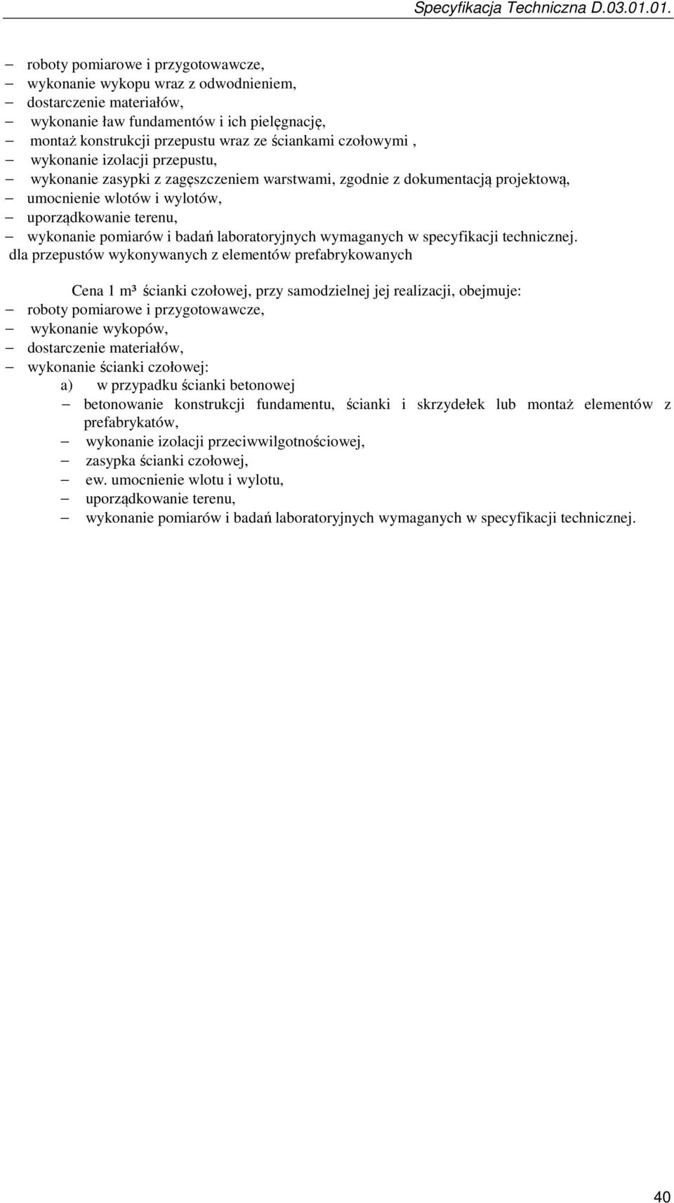 laboratoryjnych wymaganych w specyfikacji technicznej.