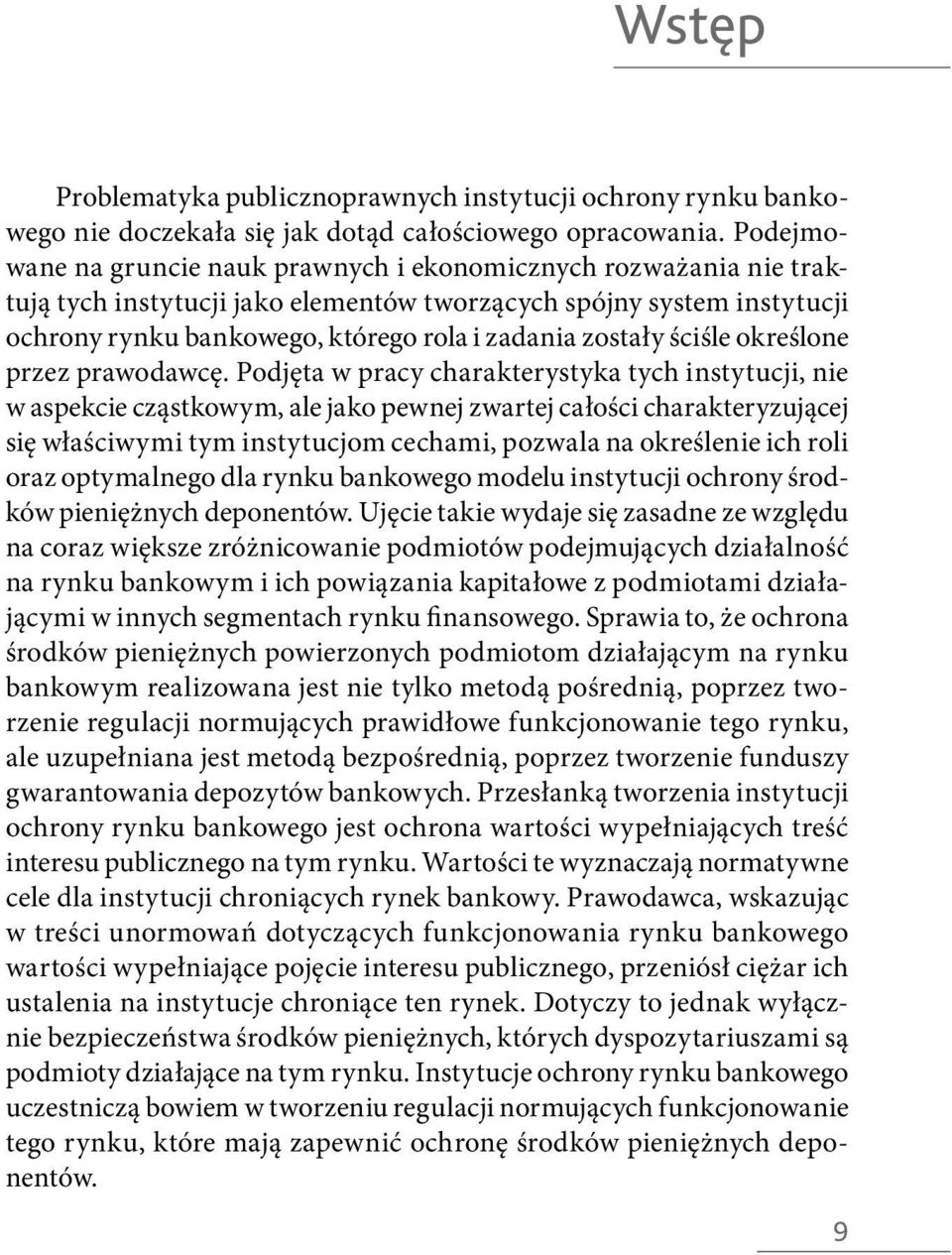 ściśle określone przez prawodawcę.