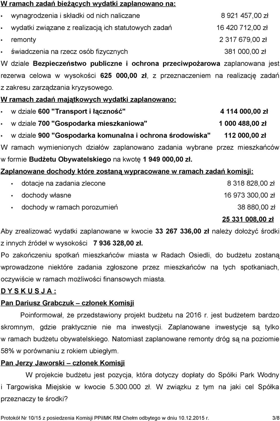 realizację zadań z zakresu zarządzania kryzysowego.