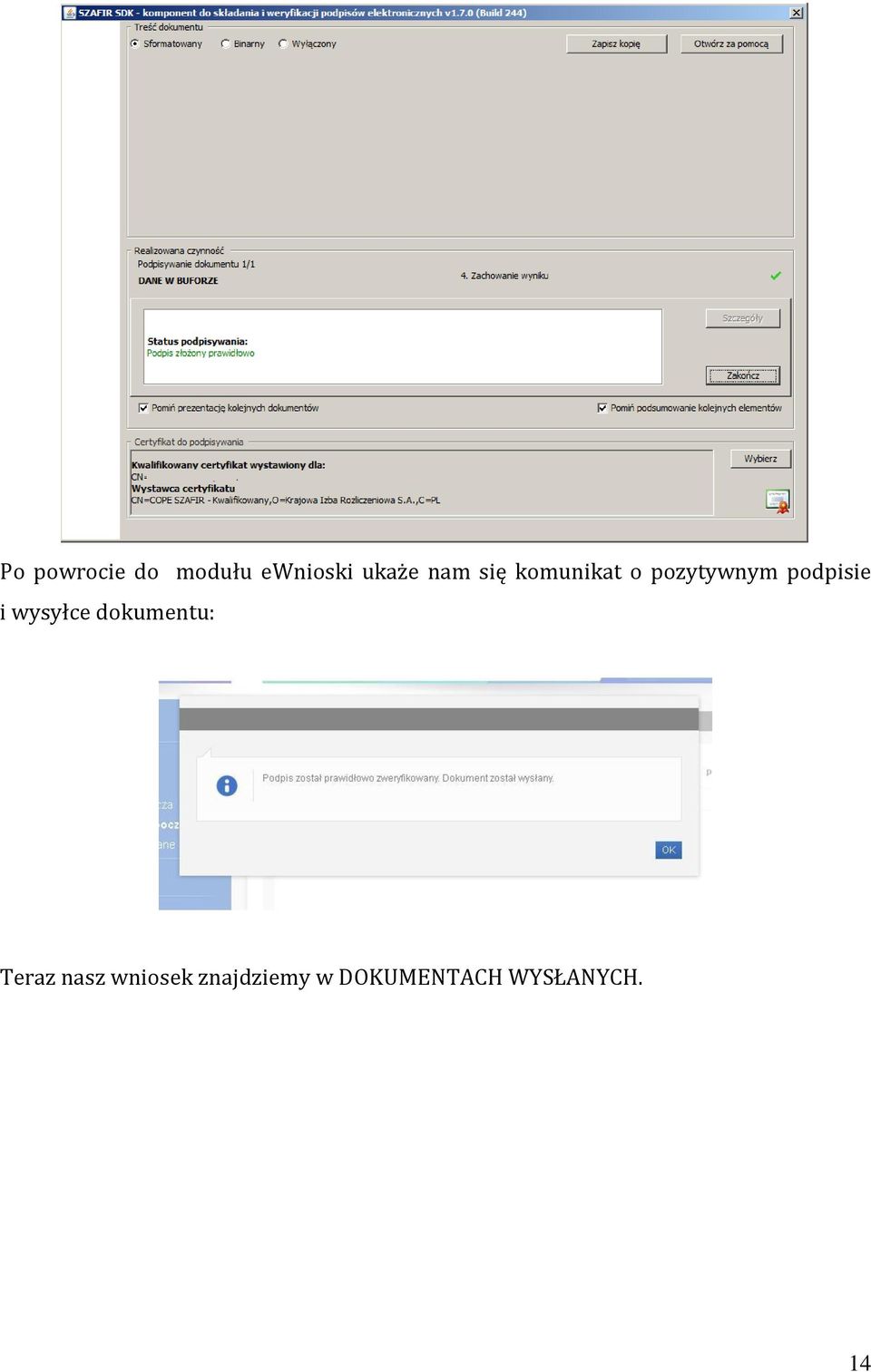 podpisie i wysyłce dokumentu: Teraz
