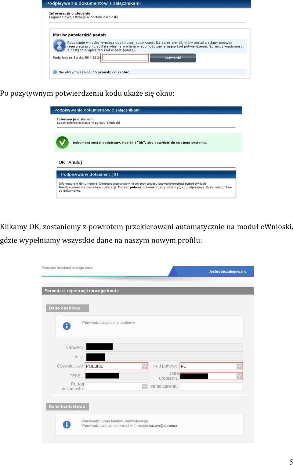 przekierowani automatycznie na moduł ewnioski,