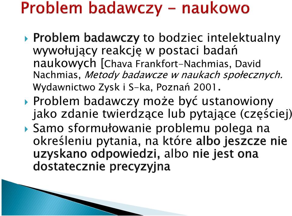 Wydawnictwo Zysk i S-ka, Poznań 2001.