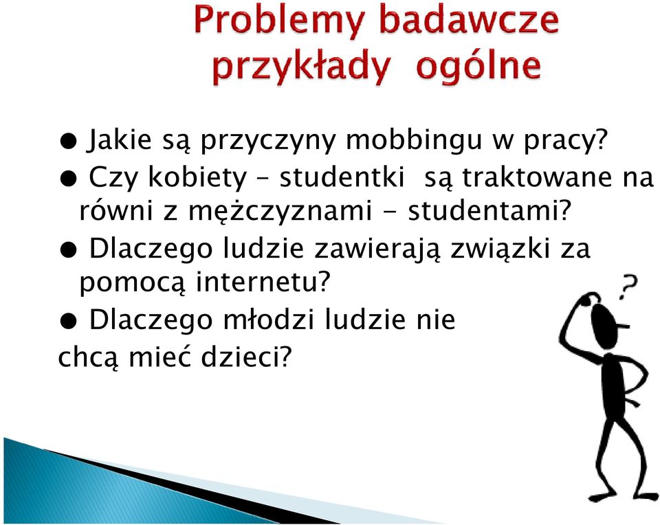 mężczyznami - studentami?