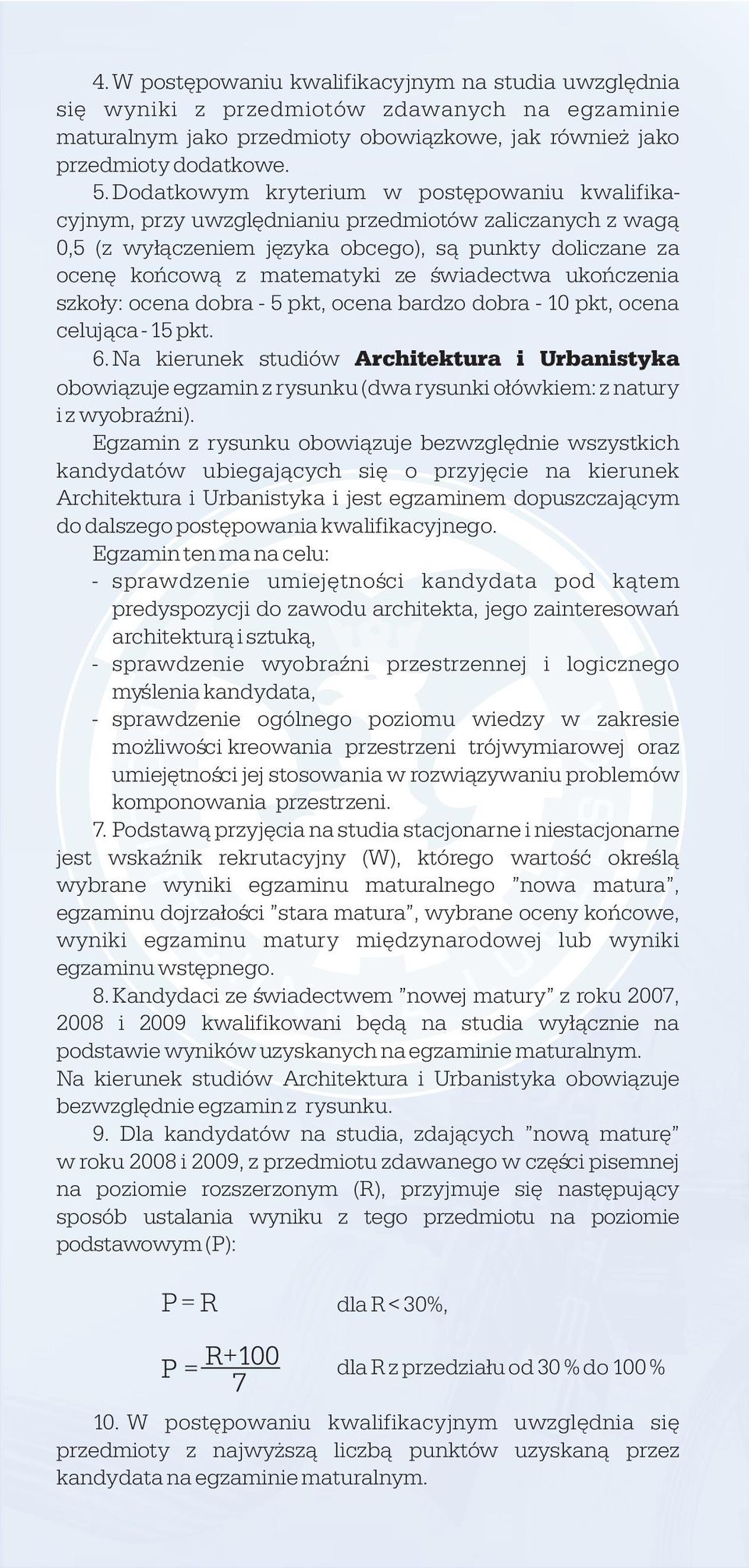 ukoñczenia szko³y: ocena dobra - 5 pkt, ocena bardzo dobra - 10 pkt, ocena celuj¹ca - 15 pkt. 6.