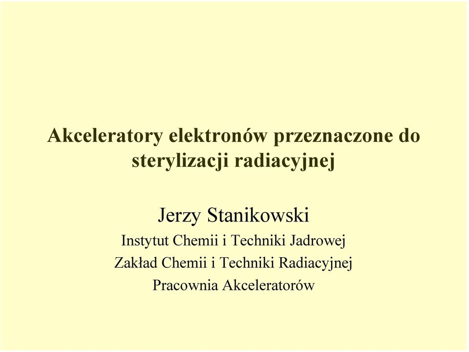 Instytut Chemii i Techniki Jadrowej Zakład