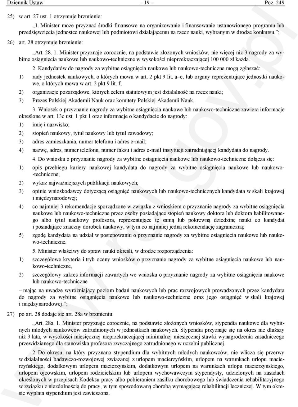 konkursu. ; 26) art. 28 otrzymuje brzmienie: Art. 28. 1.