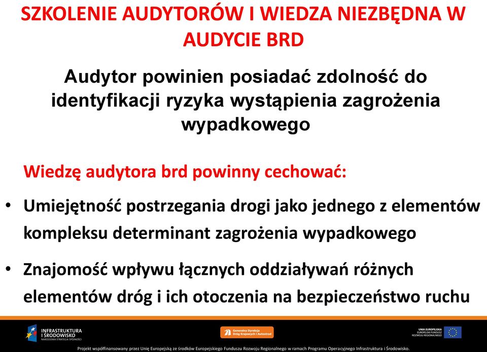 Umiejętność postrzegania drogi jako jednego z elementów kompleksu determinant zagrożenia