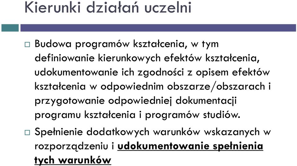 obszarze/obszarach i przygotowanie odpowiedniej dokumentacji programu kształcenia i programów