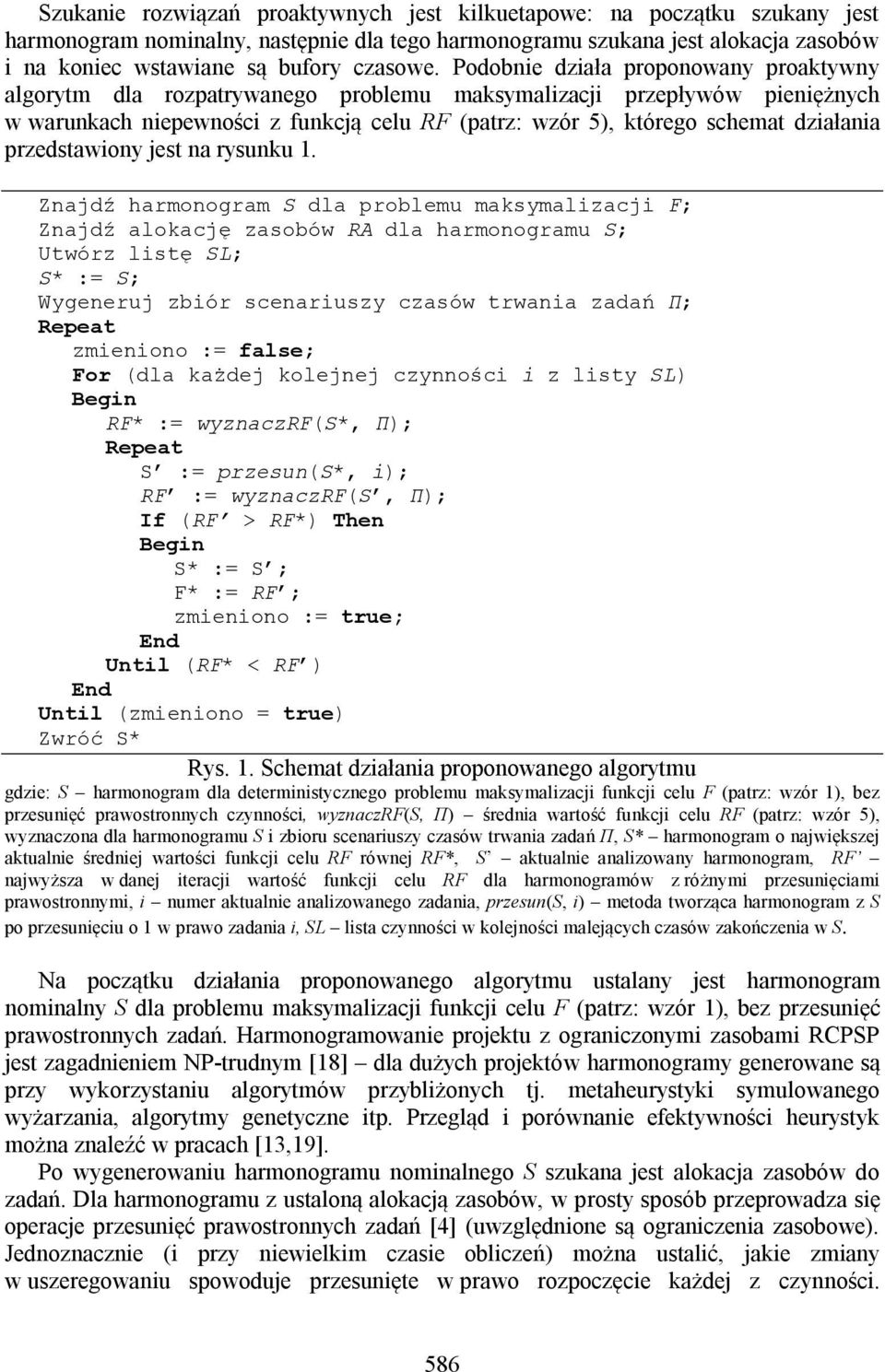 jest na rysunku 1.