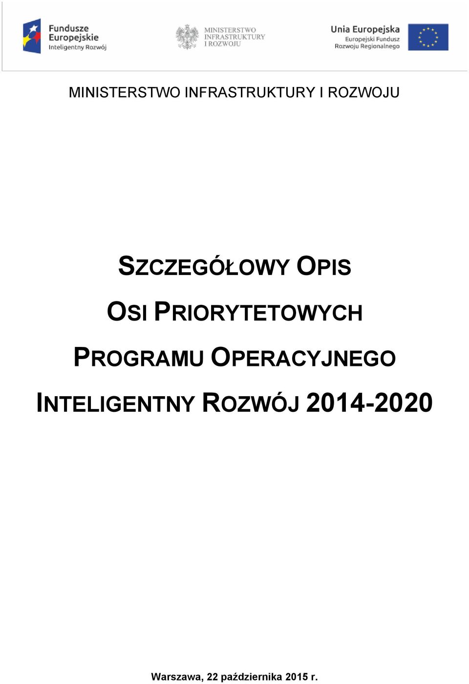 PROGRAMU OPERACYJNEGO INTELIGENTNY