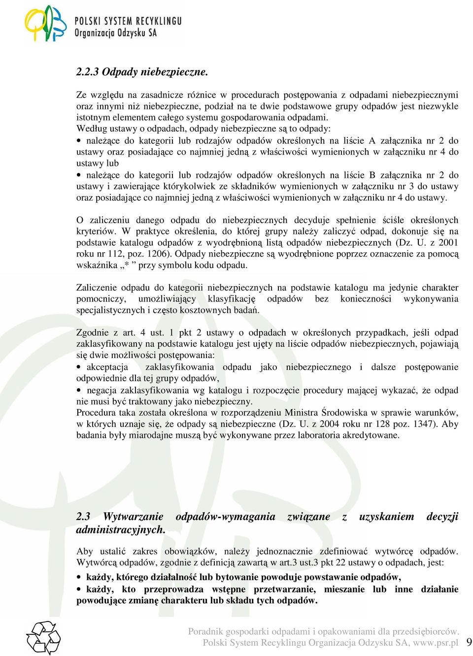 całego systemu gospodarowania odpadami.