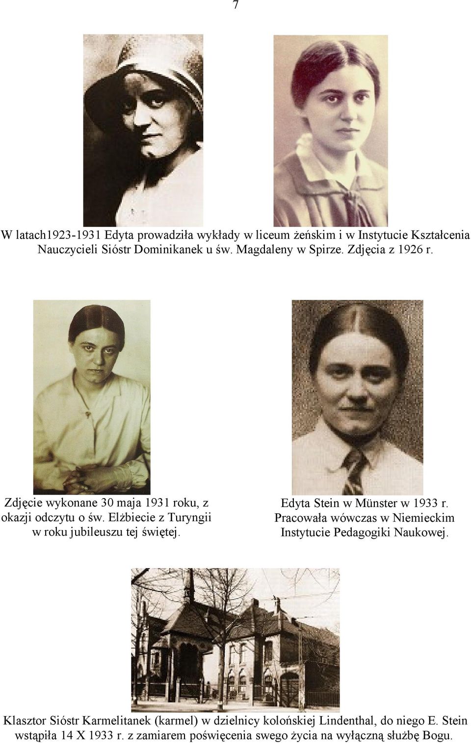 Elżbiecie z Turyngii w roku jubileuszu tej świętej. Edyta Stein w Münster w 1933 r.