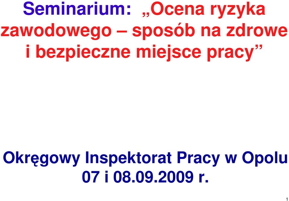 bezpieczne miejsce pracy Okręgowy