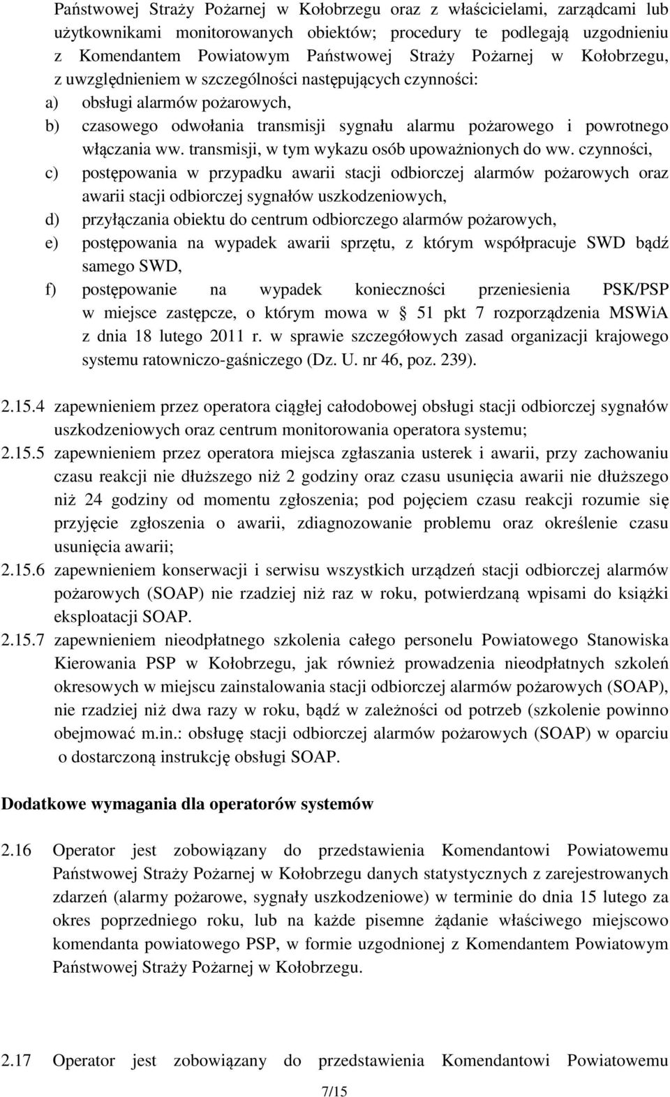 transmisji, w tym wykazu osób upoważnionych do ww.
