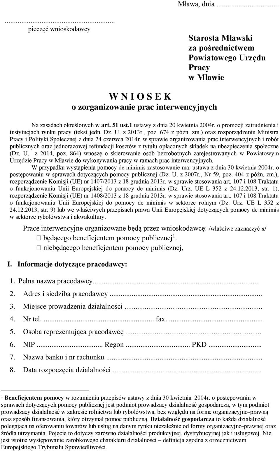 ) oraz rozporządzeniu Ministra Pracy i Polityki Społecznej z dnia 24 czerwca 2014r.