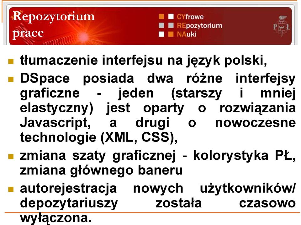 Javascript, a drugi o nowoczesne technologie (XML, CSS), zmiana szaty graficznej -