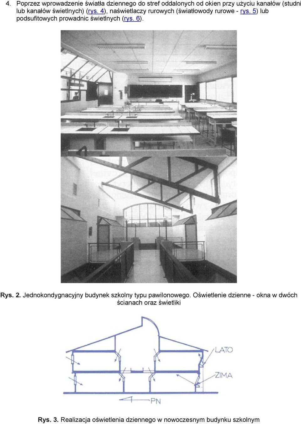 5) lub podsufitowych prowadnic świetlnych (rys. 6). Rys. 2.