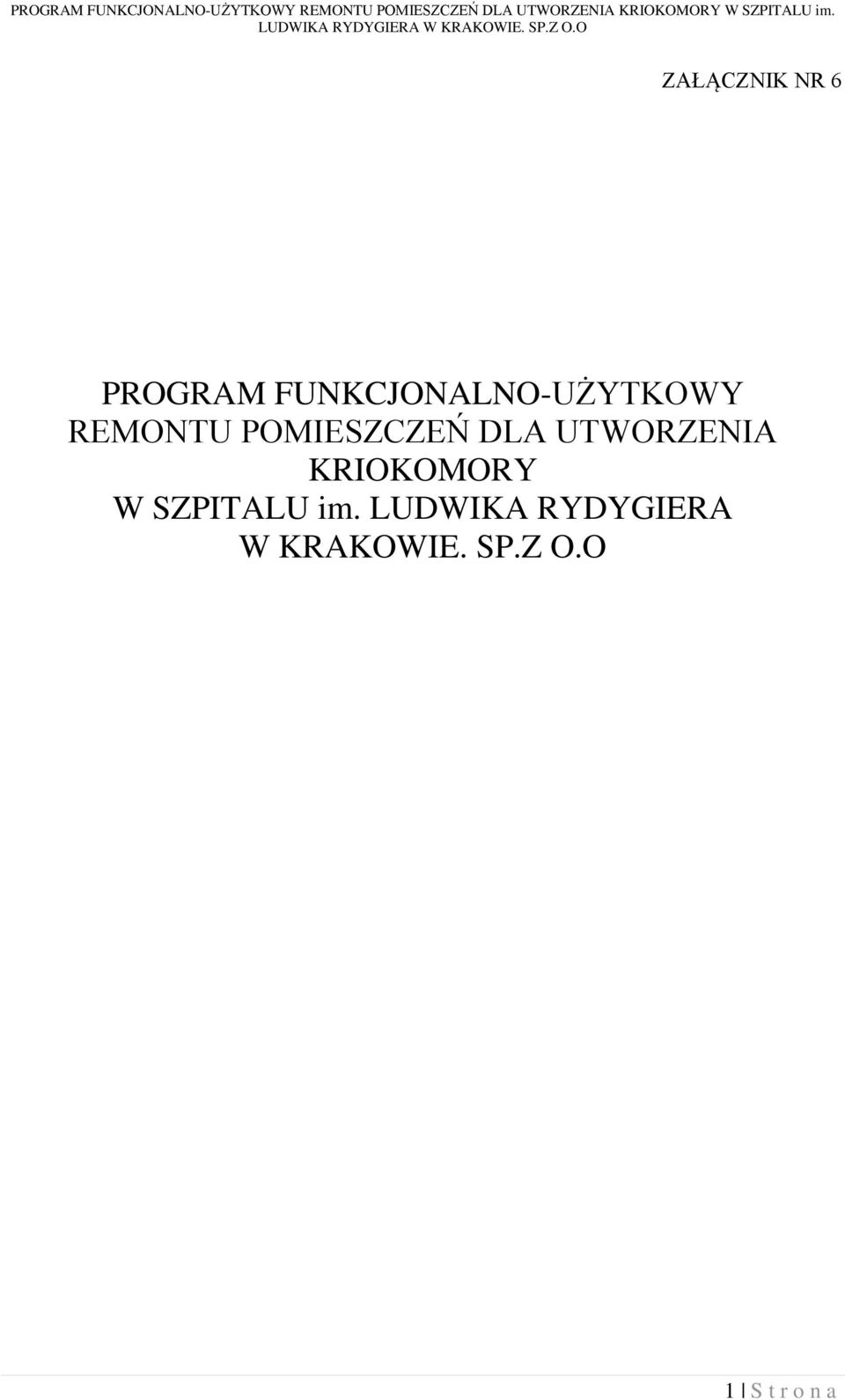 POMIESZCZEŃ DLA UTWORZENIA KRIOKOMORY W
