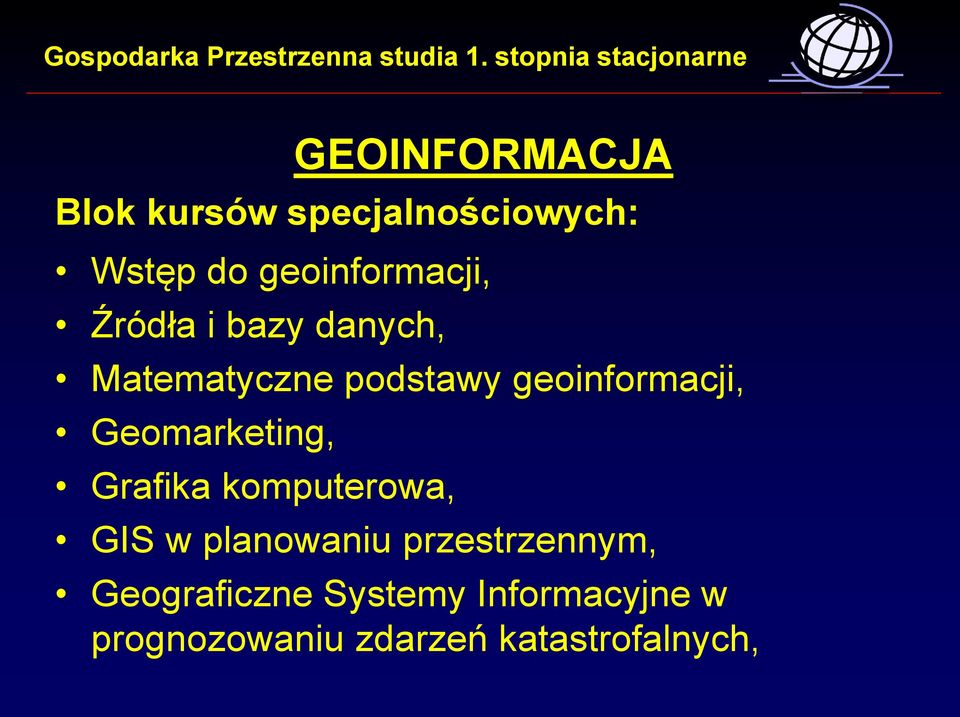 geoinformacji, Geomarketing, Grafika komputerowa, GIS w planowaniu