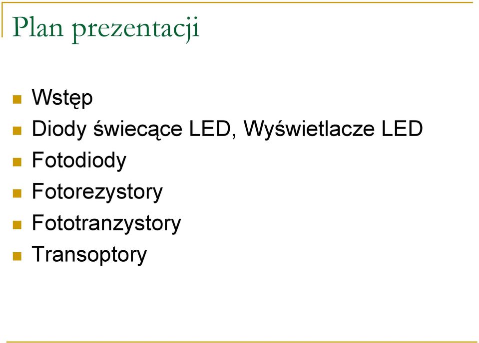 Wyświetlacze LED Fotodiody
