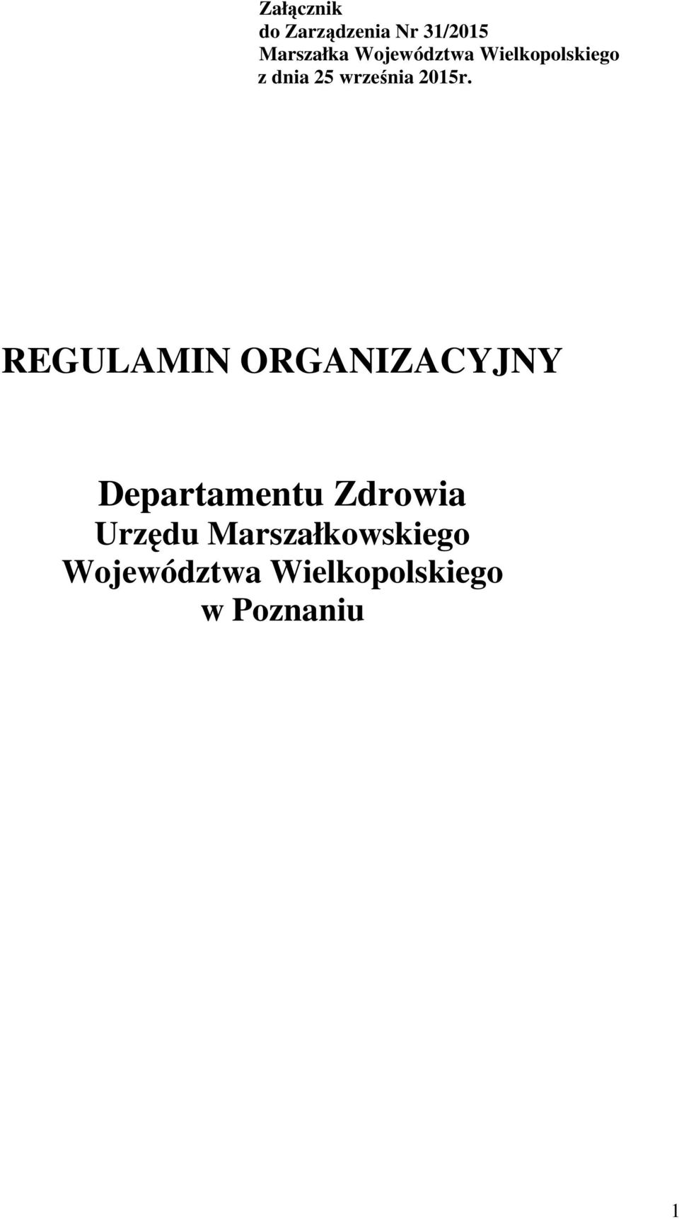 REGULAMIN ORGANIZACYJNY Departamentu Zdrowia Urzędu