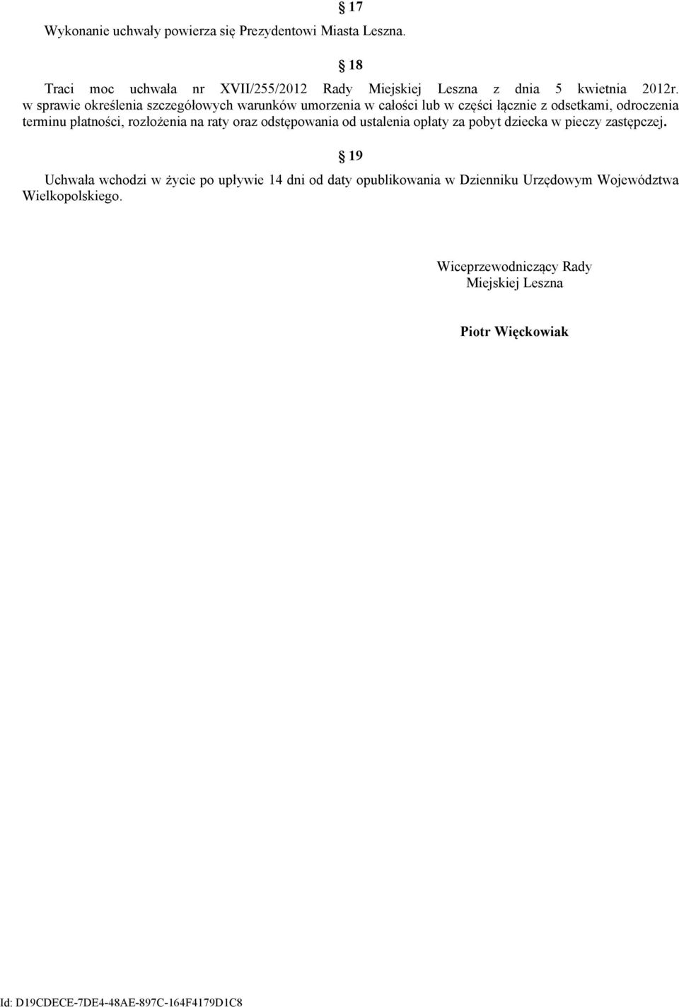 w sprawie określenia szczegółowych warunków umorzenia w całości lub w części łącznie z odsetkami, odroczenia terminu płatności,