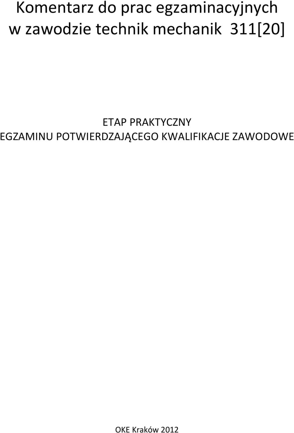 ETAP PRAKTYCZNY EGZAMINU