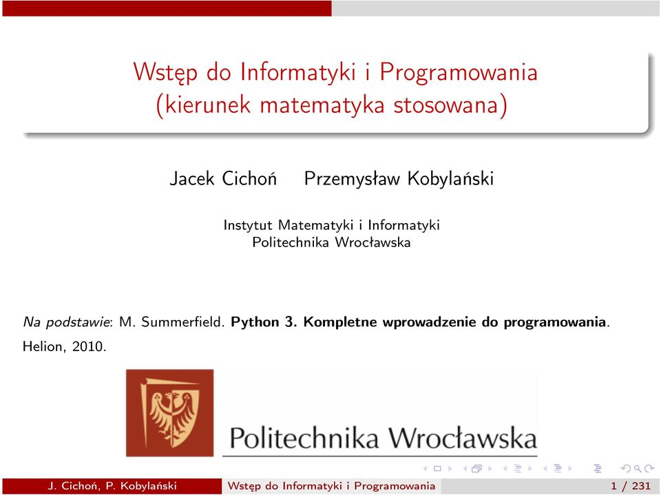 Wrocławska Na podstawie: M.Summerfield.Python 3.